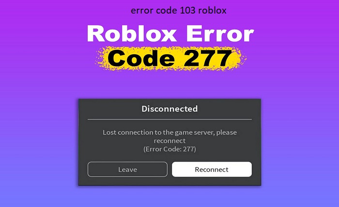 error code 103 roblox